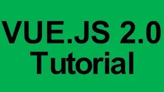 Vue JS 2.0 Tutorial Vue js 2.0 Setup or Installation for beginners