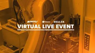 Automatic setup changes | Virtual live event with HELLER, ALLMATIC & Fastems