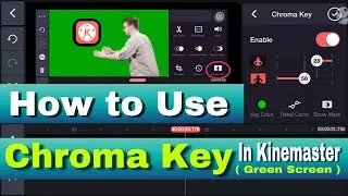 How to Use Green Screen / Chroma Key on Kinemaster (Basic Tutorial)