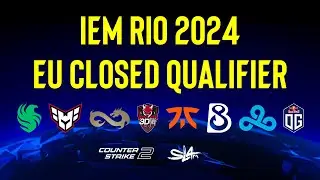 Day 2/2 | IEM Rio 2024 Europe Closed Qualifier | КРNВОЙ ЭФИР