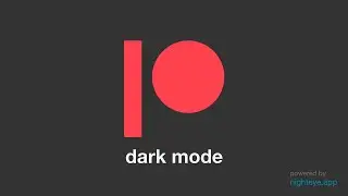 Patreon Dark Mode: How to Enable It with Night Eye