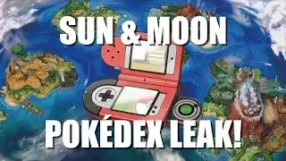 Pokémon Sun & Moon Pokédex Leak!