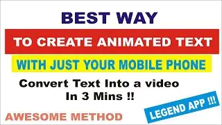 How to create animated text with your smartphone  -  Create Awesome text animation in just 3 Mins..