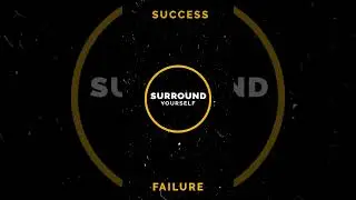 Surround Yourself With The Right People