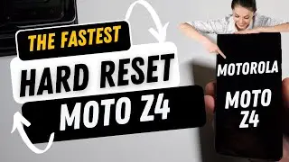 Motorola Moto Z4 Hard Reset Factory Reset the Fastest Way