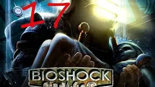 Прохождение Bioshock ч 17 Центр управления Восторгом | World of War Games