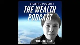 Ep 3 Father Figure | the Wealth Podcast Erasing Poverty TEASER
