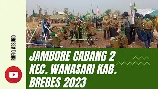 JAMCAB KE 2 KEC.WANASARI BREBES || KELILING TENDA PARA PESERTA HW. ( Ft : @OTmoZMusic)