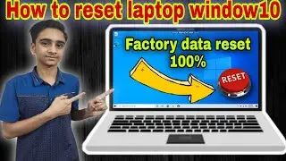 How to reset laptop l laptop reset window10 l how to factory data reset laptop l laptop reset