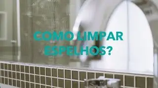 Como limpar espelhos e deixá-los sem manchas com UM®? Limpeza com UM® é simples assim!