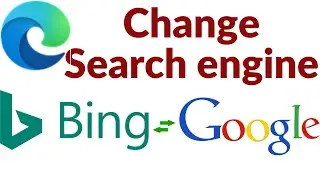 How to change default search engine in microsoft edge