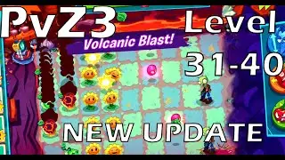 Plants Vs Zombies 3 New Update | Level 31-40