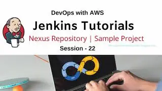 22 Jenkins Tutorials for Beginners  Nexus Repository Tutorial  Project