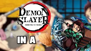 Demon Slayer in a Nutshell
