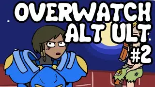 Overwatch: Alt Ult 2