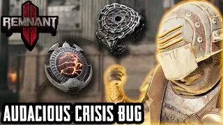 Remnant 2: How to perform the Audacious Crisis Bug (AKA How to get full healed every 3 seconds)
