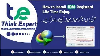 How to register IDM for life time  By Think Expert