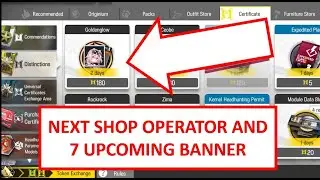 NEXT SHOP OPERATOR AND BANNERS | Arknights