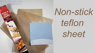 Teflon or non-stick sheet for the applique