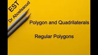 EST | Lesson33 | Polygon and Quadrilateral (Part 3) | Regular Polygons