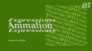 Expressions - Houdini for Noobs 05