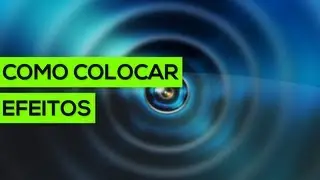 Tutorial Sony Vegas:Como colocar efeitos na intro