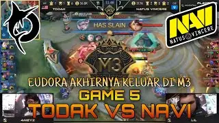 EUDORA OUT ON M3 | TODAK VS NAVI MATCH 5 | PLAYOFF M3 WORLD CHAMPIONSHIP | MOBILE LEGEND