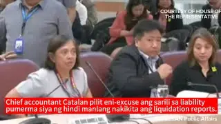 Isa si Chief accountant Catalan sa pumerma ng hindi manlang nakikita ang liquidation reports.
