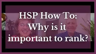 HSP How To: Why is it important to rank?