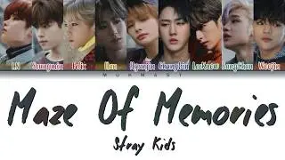 Stray Kids - Maze of Memories (Color Coded Lyrics Eng/Rom/Han/가사)