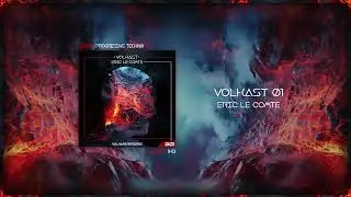 Volkast 01 | Eric Le Comte | Progressive techno