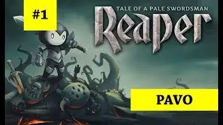 Reaper - Capitulo #1 (PAVO)