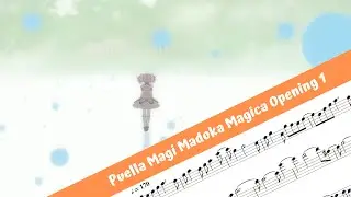Puella Magi Madoka Magica Opening (Flute)