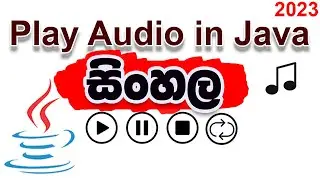 Audio play in java- Java සිංහලෙන් ඉගන ගනිමු @sasindu