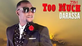 Darassa - Too Much Official Song (Audio)