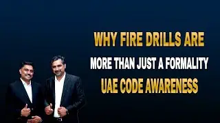 Why Fire Drills Are More Than Just a Formality | UAE Code Awareness | MMJ Security & Safety