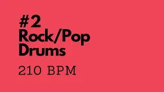 Rock/Pop Drum Backing Track #2 - 210 bpm