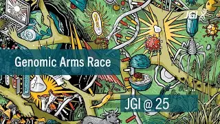 JGI@25: Genomics Arms Race