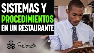 Así es como se deben implementar los procedimientos  en tu restaurante