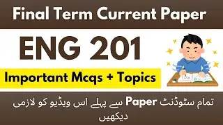 Eng 201 final term current paper 2025 | Eng 201 final term preparation 2025 