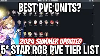 5* STAR RGB PVE TIER LIST - Summer 2024 [Epic Seven]