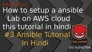 #3 (HINDI)Ansible Tutorial: How to setup lab on AWS cloud | Installation Ansible on AWS