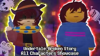 THIS VERY COOL GAME GOT HUGE UPDATE!!! Undertale: Broken Story All Reworked Characters Showcase