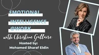 Emotional Intelligence   with Christine Gallaire - Episode 1