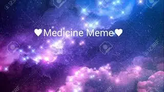 Medicine Meme