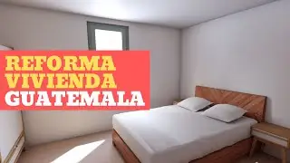 ¿Cómo hacer Proyecto de REFORMA VIVIENDA en GUATEMALA? | Planos + Imágenes 3D