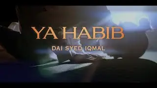 DAI SYED - Ya Habib (Official Music Video))
