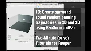 13: Create surround sound random panning trajectories in 2D and 3D using ReaSurroundPan