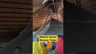 MAKAM SUNAN BONANG TUBAN JAWATIMUR