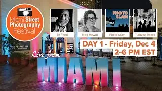 Miami Street Photography Festival Online 2020 - DAY 1